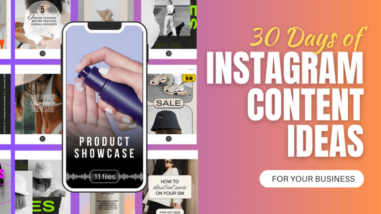 30 Days of Instagram Content Ideas for Businesses